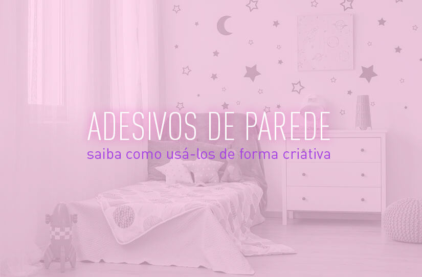 Adesivos de parede: saiba como usá-los de forma criativa – UAU blog